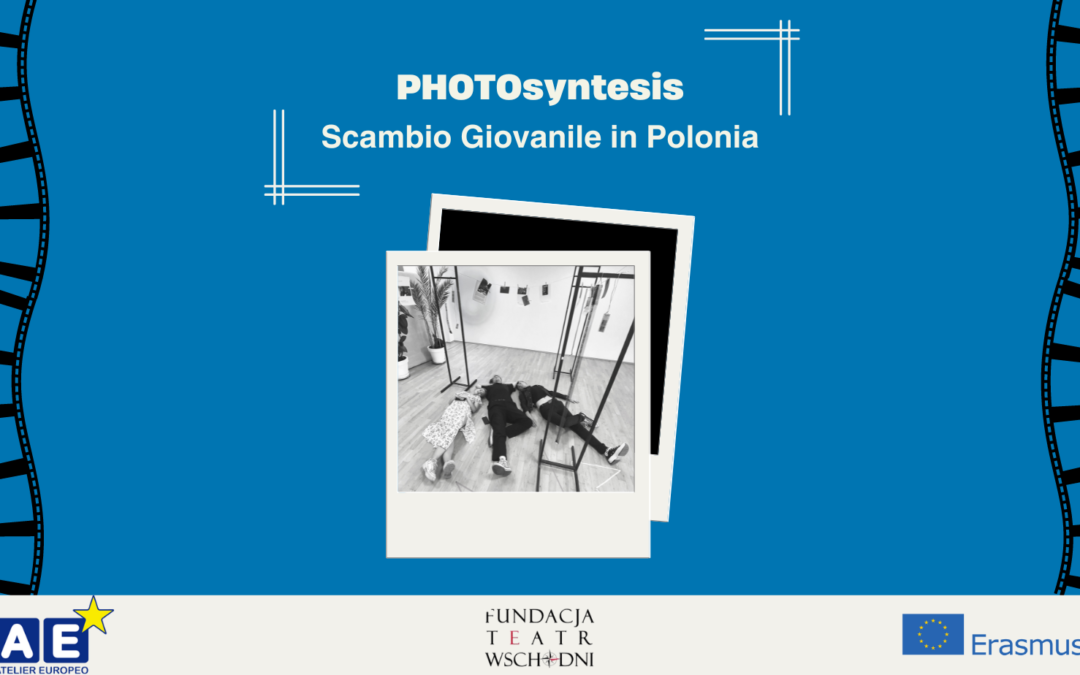 Scambio Giovanile in POLONIA: PHOTOsyntesis